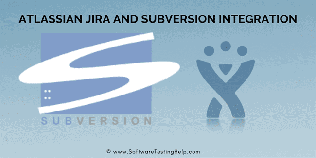 ATLASSIAN JIRA AND SUBVERSION INTEGRATION