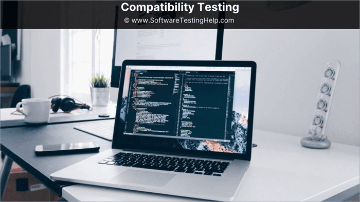 Compatibility Testing