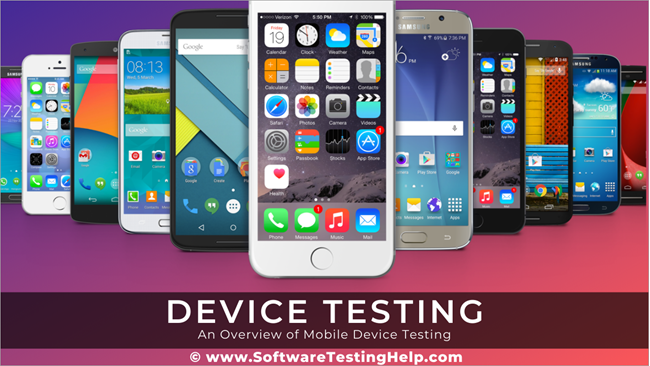 Device Testing