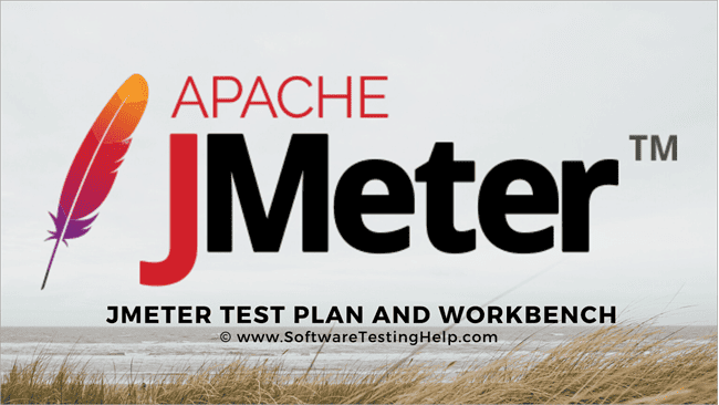 Jmeter Test Plan And WorkBench