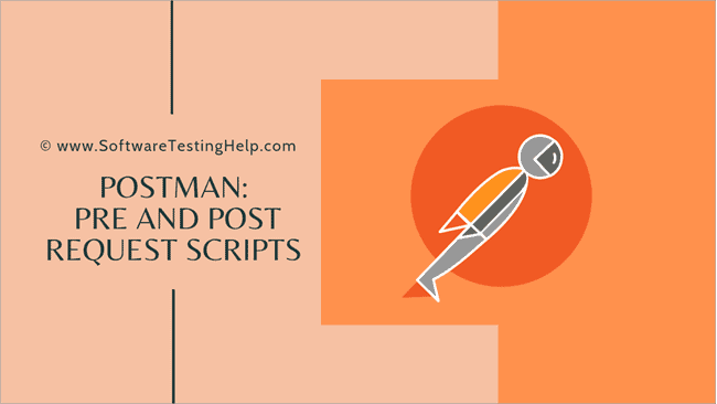 Postman_ Pre and Post Request Scripts