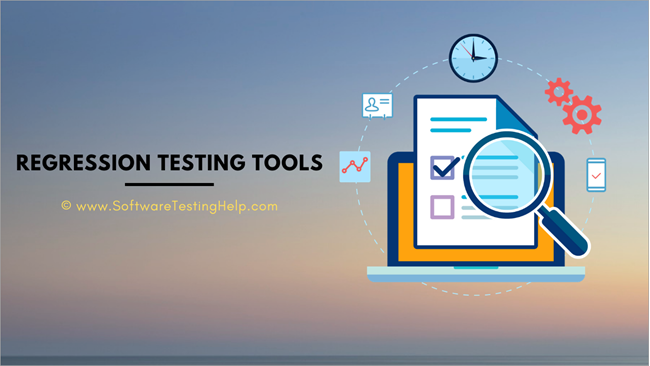 REGRESSION TESTING TOOLS