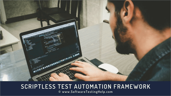 Scriptless Test Automation Framework