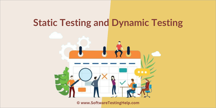 Static Testing and Dynamic Testing