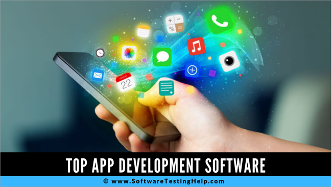 TOP APP DEVELOPMENT SOFTWARE