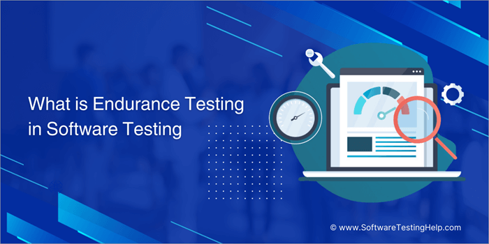 What is Endurance Testing in Software Testing